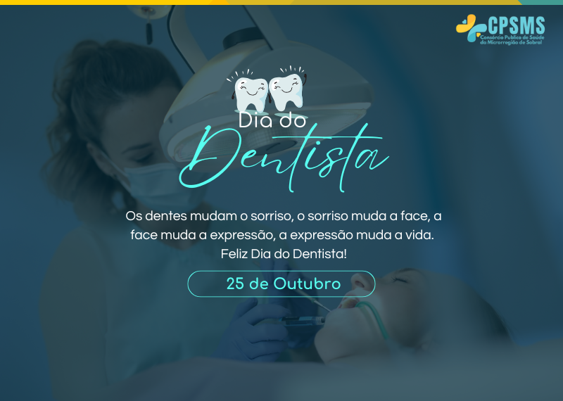 Homenagem do CPSMS ao Dia do Dentista